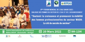9ème Forum Mondial de l'Eau Dakar 2022 : Les femmes professionnelles vous invitent à leur dialogue