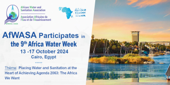 9th Africa Water Week: AfWASA at the Heart of Debates on the Future of Water in Africa