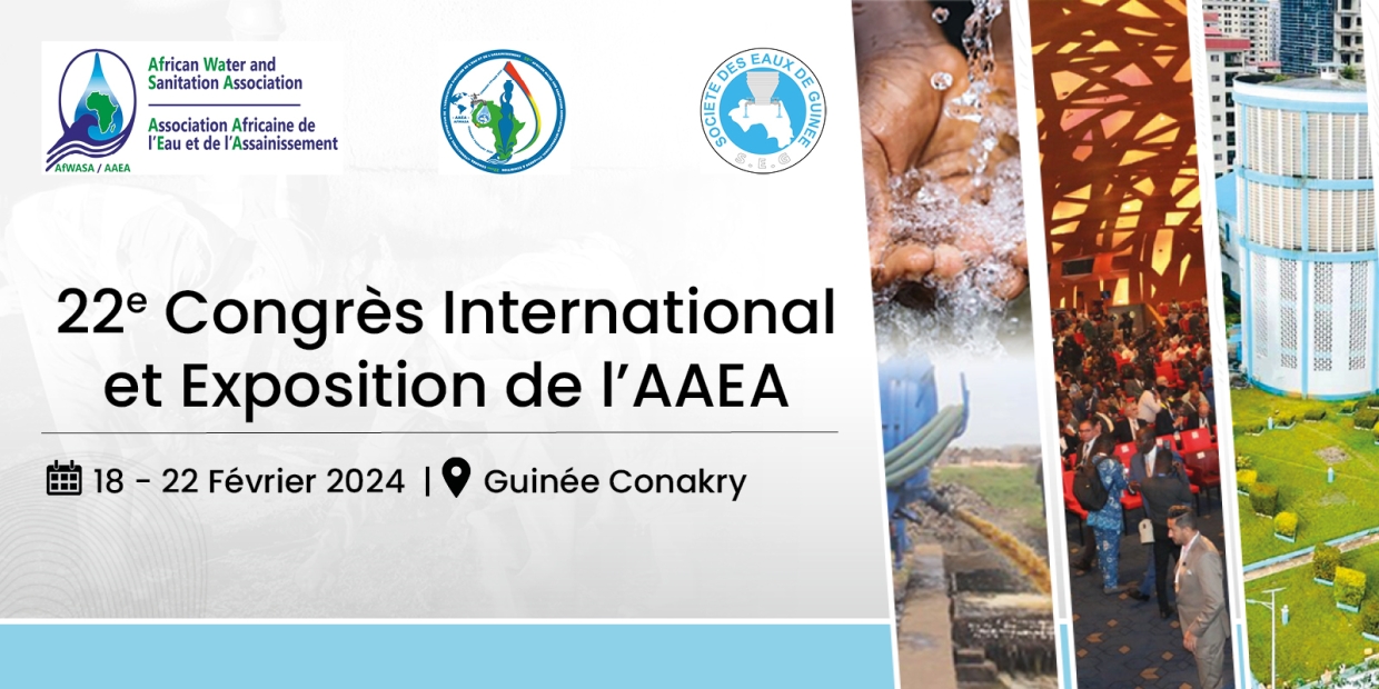 22e Congrès de l'AAEA : Conakry, Capitale Mondiale de l'Eau et de l'Assainissement en 2024