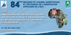 84ème session du Conseil Scientifique et Technique (CST) de l’Association Africaine de l’Eau (AAE) : du 27 au 29 juillet 2020, en visioconférence !